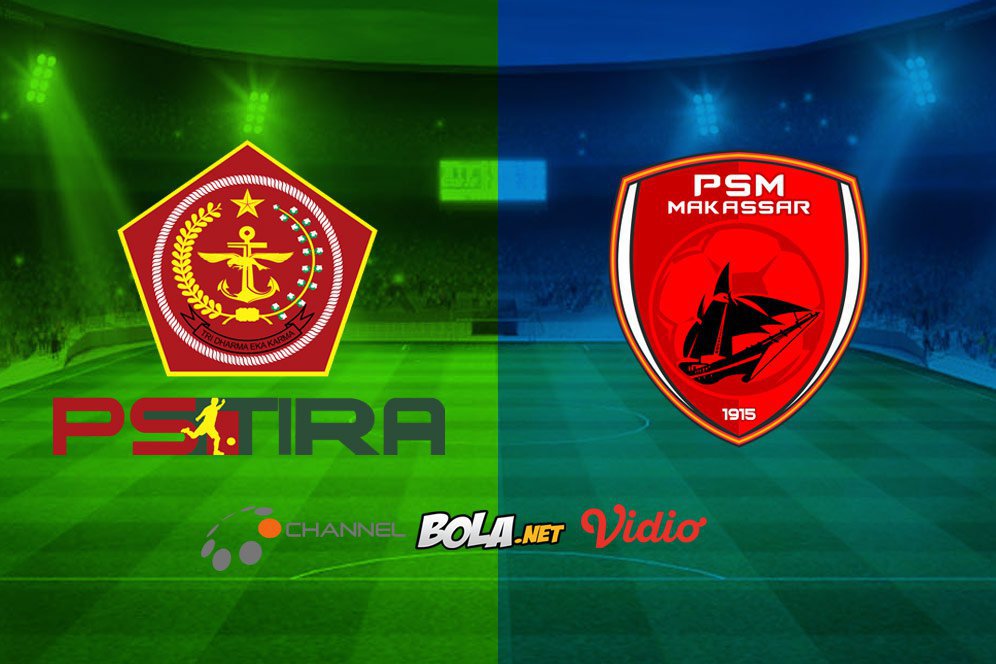 Live Streaming Liga 1 di O Channel: PS TIRA vs PSM Makassar