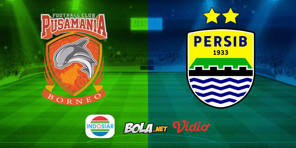 Live Streaming Liga 1 di Indosiar: Borneo FC vs Persib Bandung
