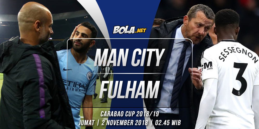 Prediksi Manchester City vs Fulham 2 November 2018