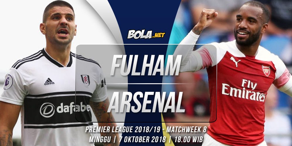 Prediksi Fulham vs Arsenal 7 Oktober 2018