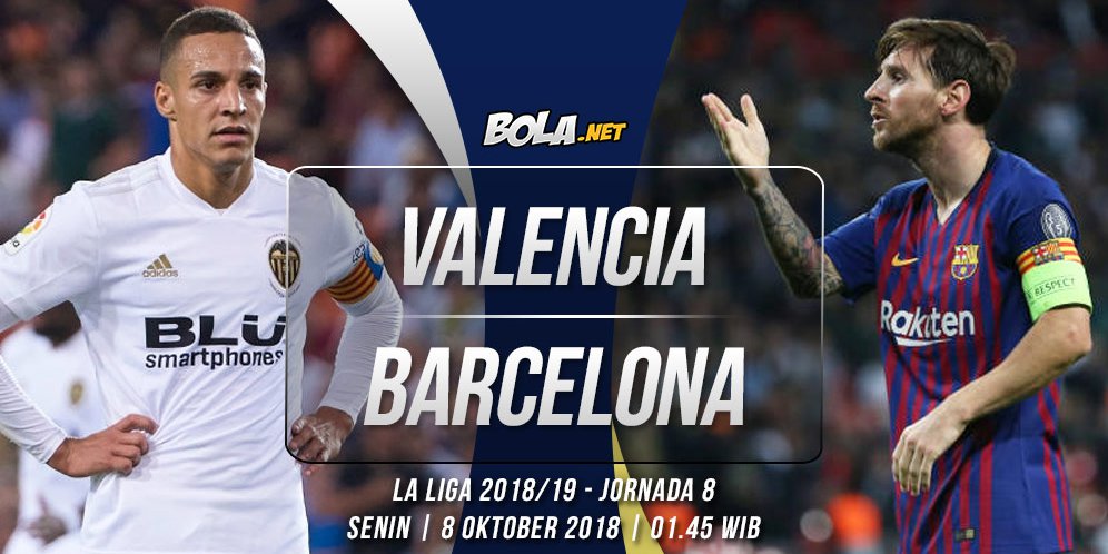 Prediksi Valencia vs Barcelona 8 Oktober 2018