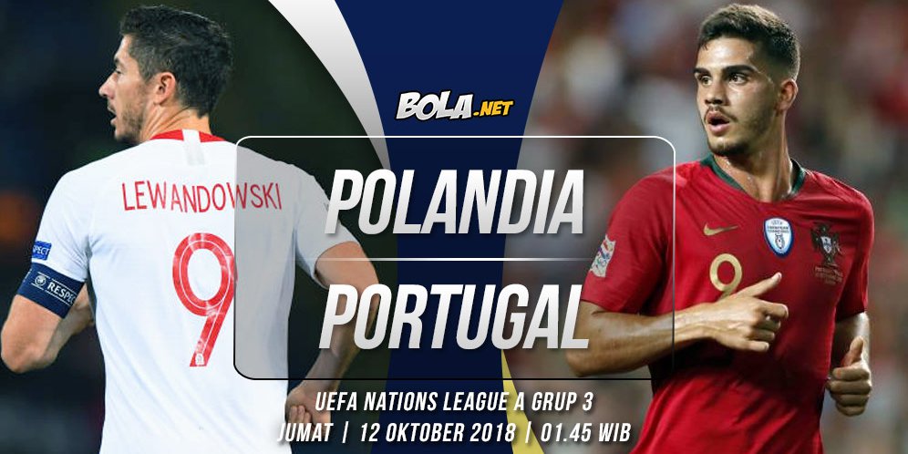 Prediksi Polandia vs Portugal 12 Oktober 2018