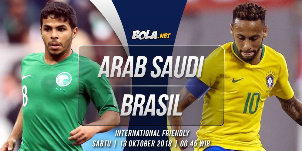 Prediksi Arab Saudi vs Brasil 13 Oktober 2018