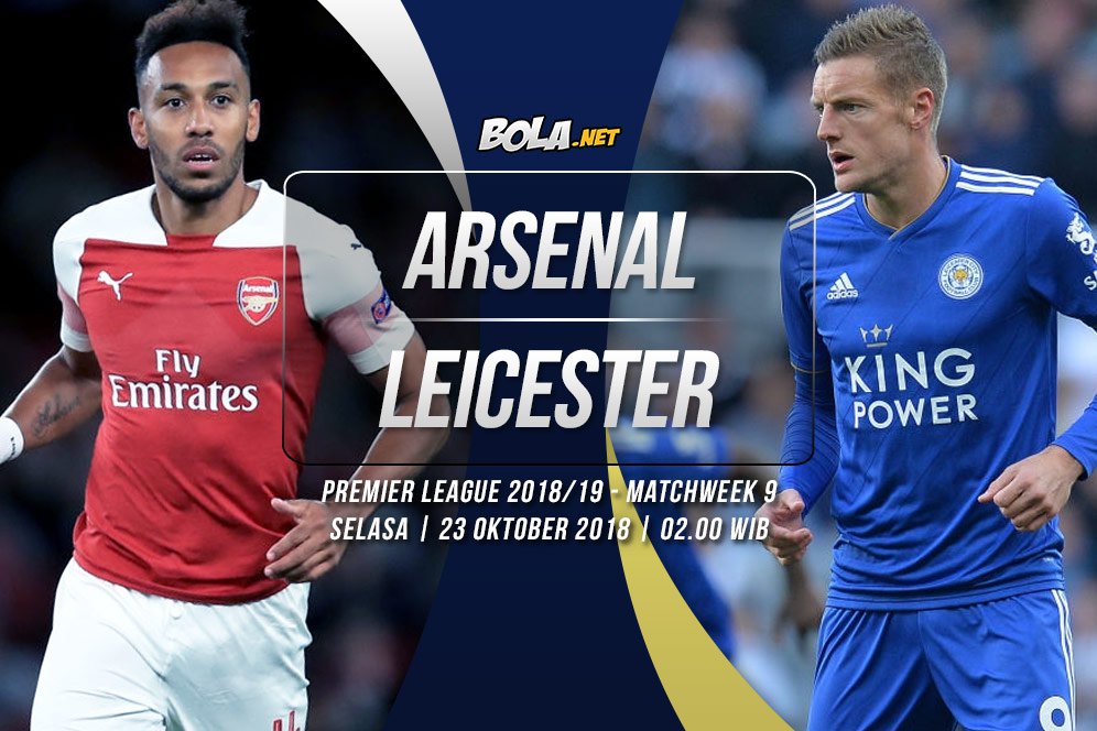 Data dan Fakta Premier League: Arsenal vs Leicester City