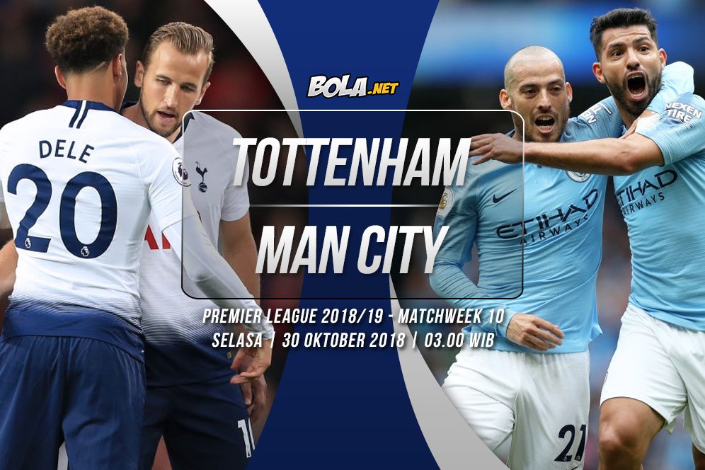 Prediksi Tottenham vs Manchester City 30 Oktober 2018