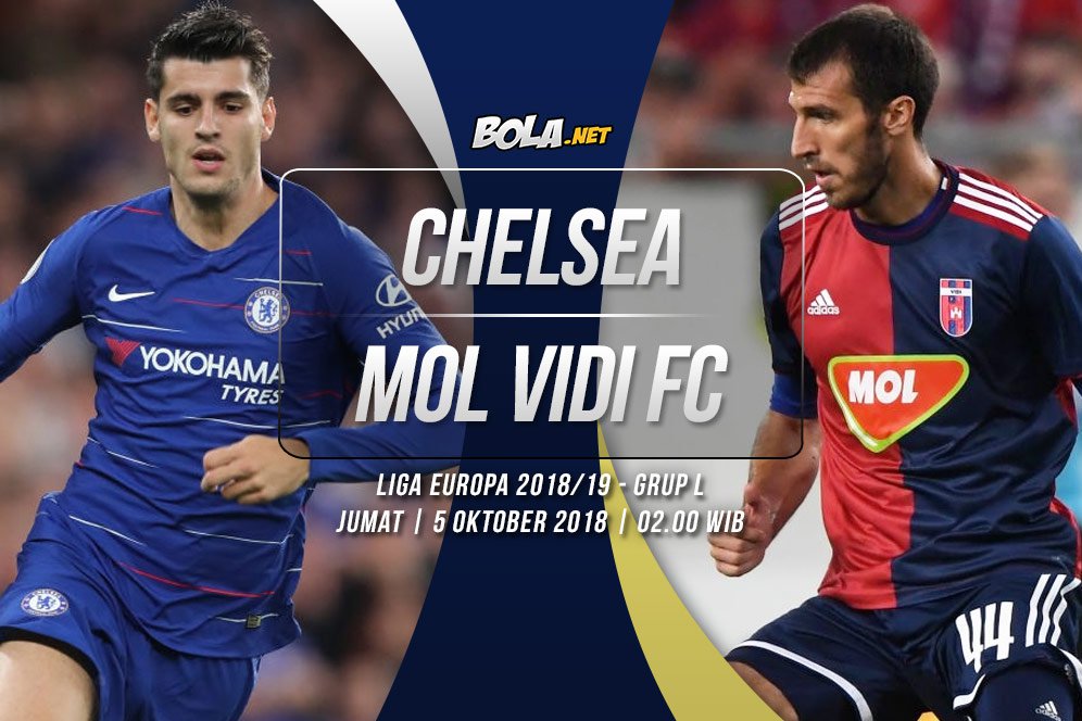 Prediksi Chelsea vs MOL Vidi FC 5 Oktober 2018