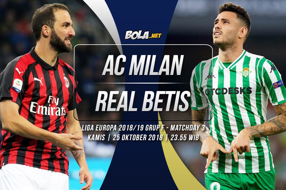 Prediksi AC Milan vs Real Betis 25 Oktober 2018