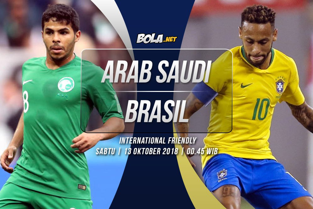 Prediksi Arab Saudi vs Brasil 13 Oktober 2018 Prediksi Arab Saudi vs Brasil 13 Oktober 2018