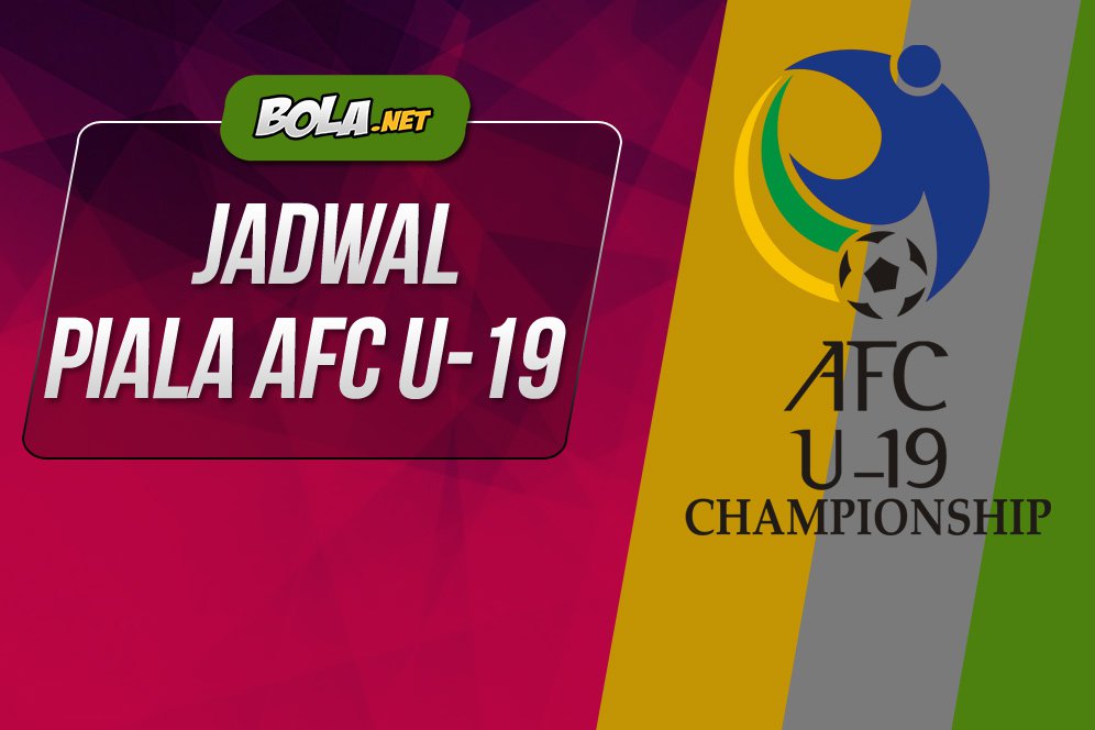 Inilah Jadwal Lengkap Piala AFC U-19 2018 Inilah Jadwal Lengkap Piala AFC U-19 2018