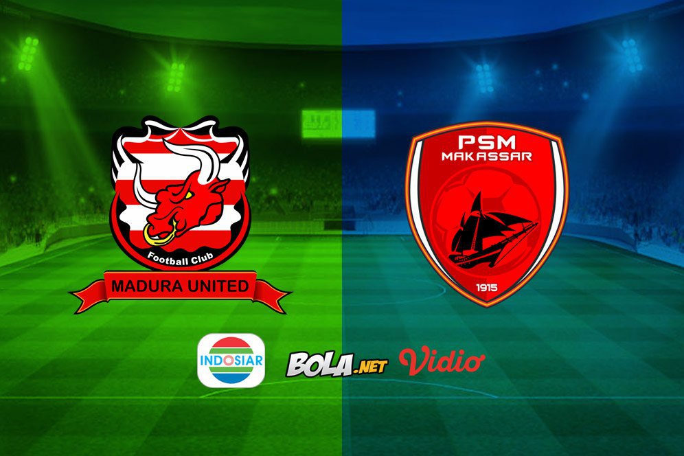 Live Streaming Liga 1 di Indosiar: Madura United vs PSM Makassar