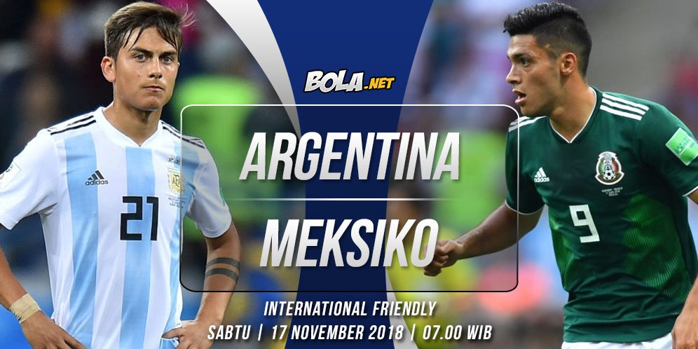 Prediksi Argentina vs Meksiko 17 November 2018