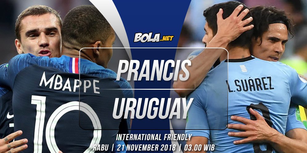 Prediksi Prancis vs Uruguay 21 November 2018