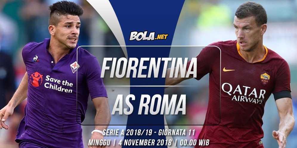 Prediksi Fiorentina vs AS Roma 4 November 2018 - Bola.net