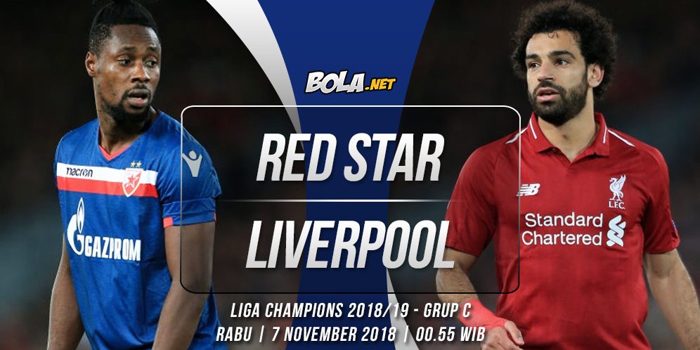 Prediksi Red Star Belgrade vs Liverpool 7 November 2018