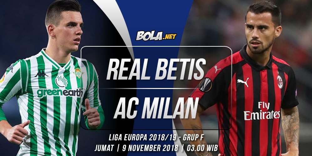 Prediksi Real Betis vs AC Milan 9 November 2018