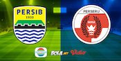 Live Streaming Liga 1 di Indosiar: Persib Bandung vs Perseru Serui