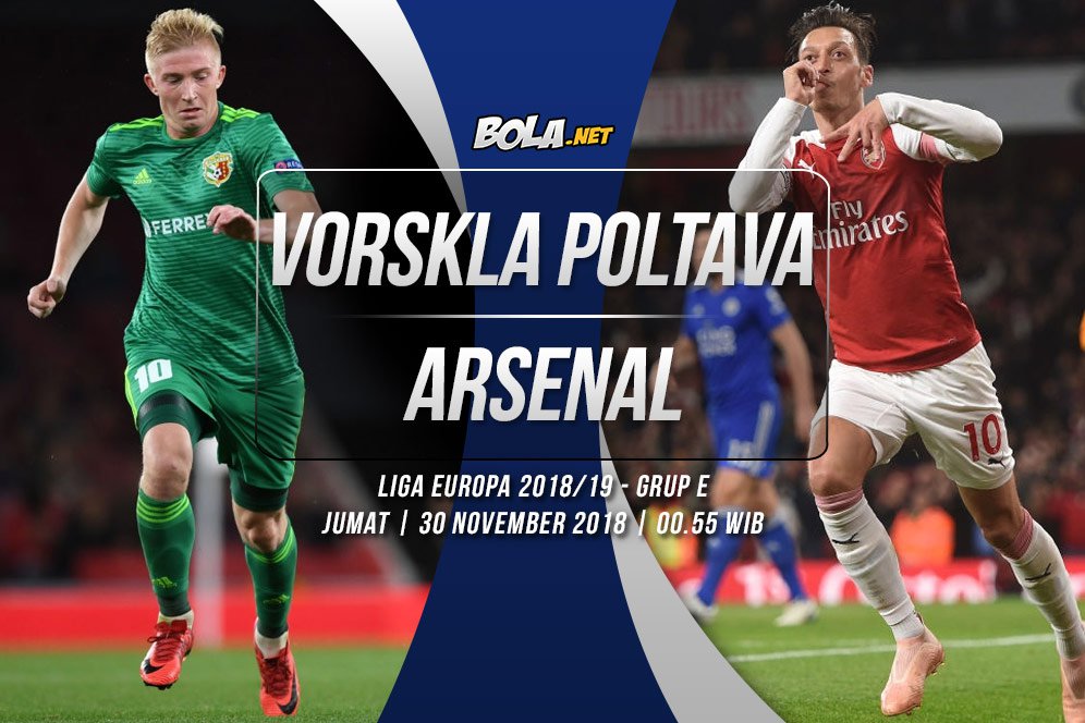 Prediksi Vorskla Poltava vs Arsenal 30 November 2018 Prediksi Vorskla Poltava vs Arsenal 30 November 2018