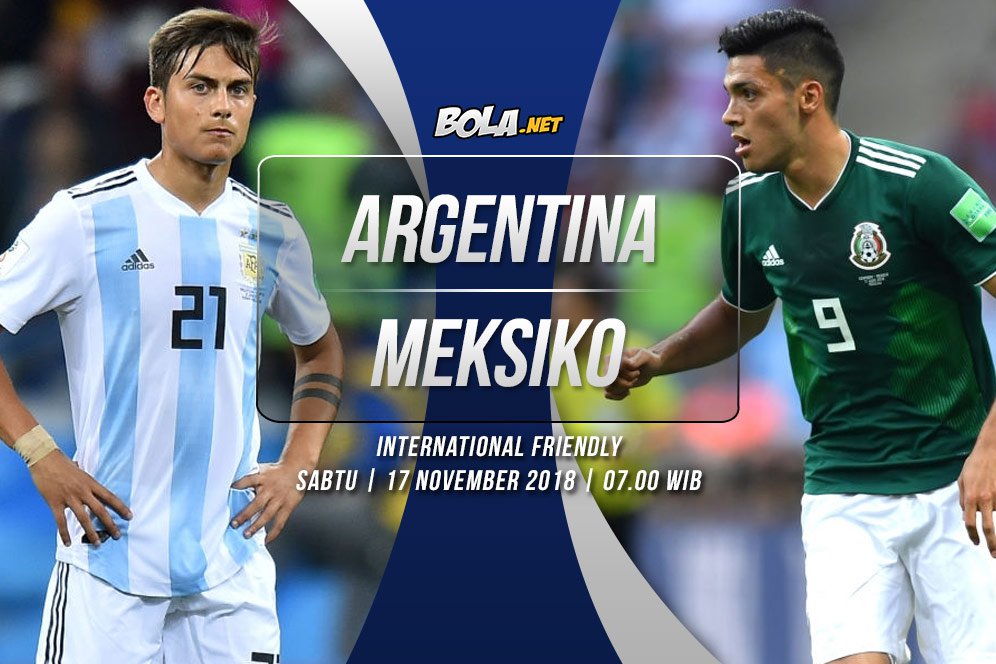 Prediksi Argentina vs Meksiko 17 November 2018