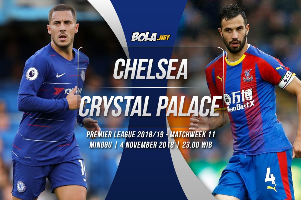 Prediksi Chelsea vs Crystal Palace 4 November 2018