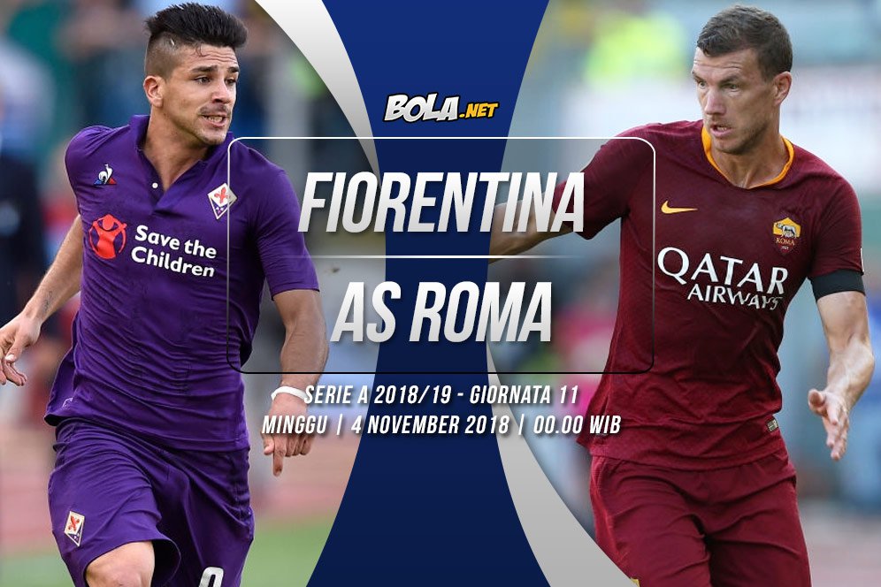 Prediksi Fiorentina vs AS Roma 4 November 2018