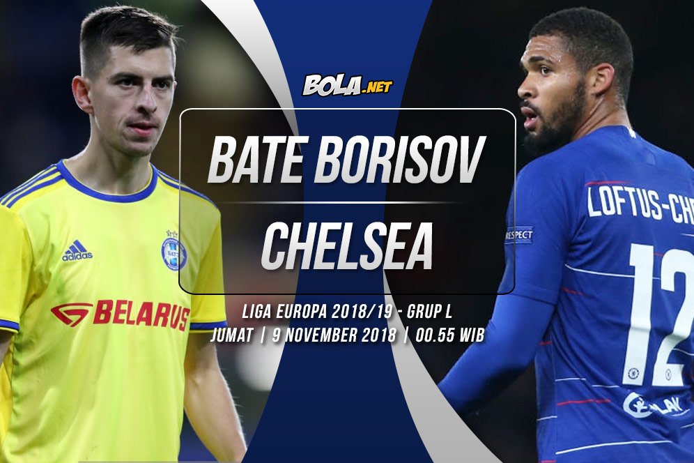 Prediksi BATE Borisov vs Chelsea 9 November 2018
