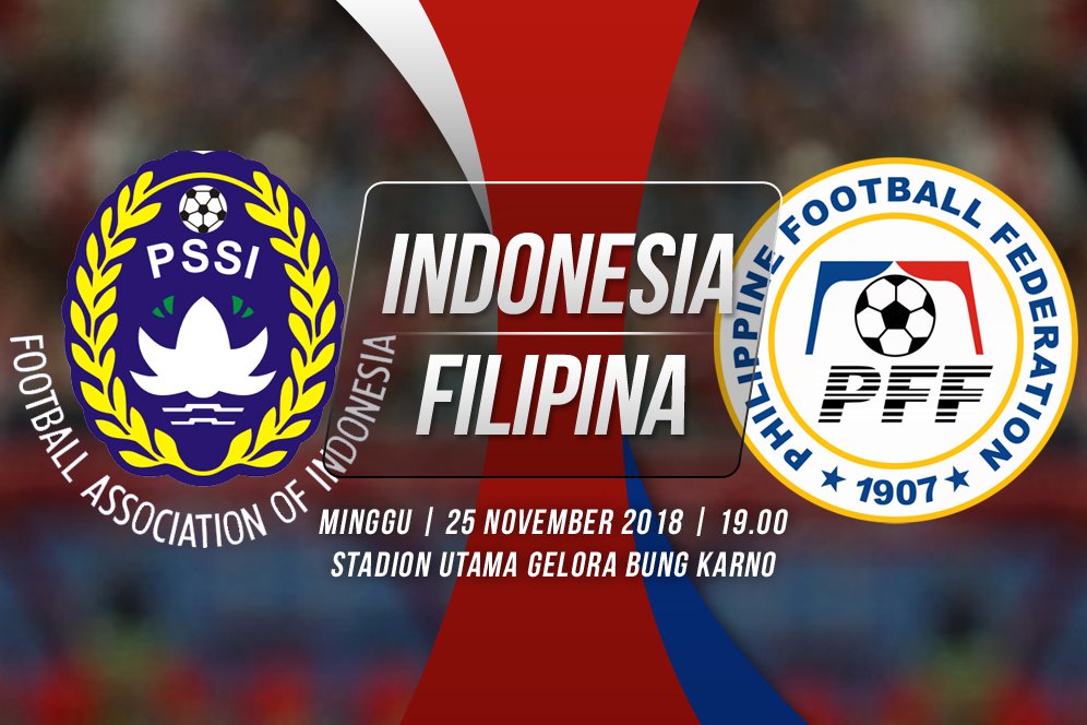 Jadwal Timnas Indonesia vs Filipina di Piala AFF 2018 Jadwal Timnas Indonesia vs Filipina di Piala AFF 2018