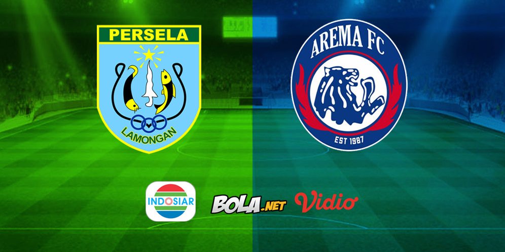 Live Streaming Liga 1 Di Indosiar Persela Lamongan Vs Arema