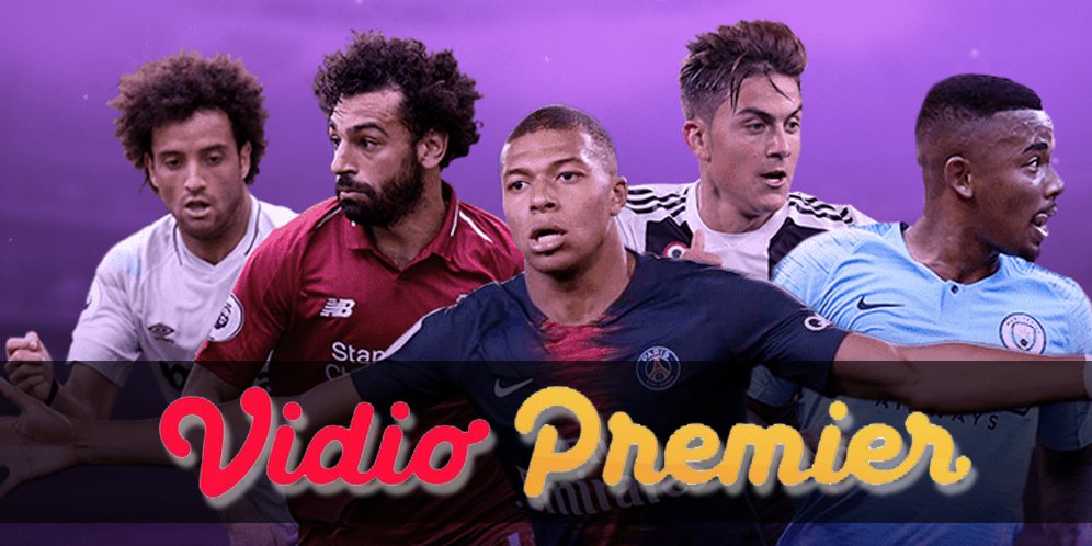 Premier League dan Liga-liga Dunia Kini Hadir di Vidio Premier, Keren!