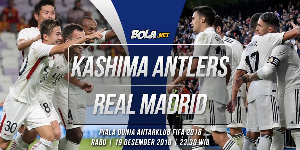 Prediksi Kashima Antlers vs Real Madrid 19 Desember 2018