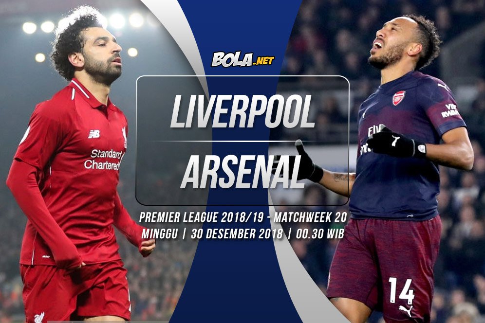 Data dan Fakta Premier League: Liverpool vs Arsenal