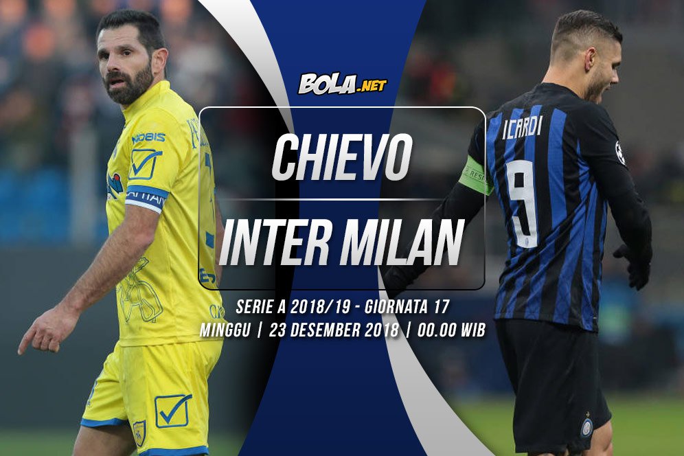 Prediksi Chievo vs Inter Milan 23 Desember 2018