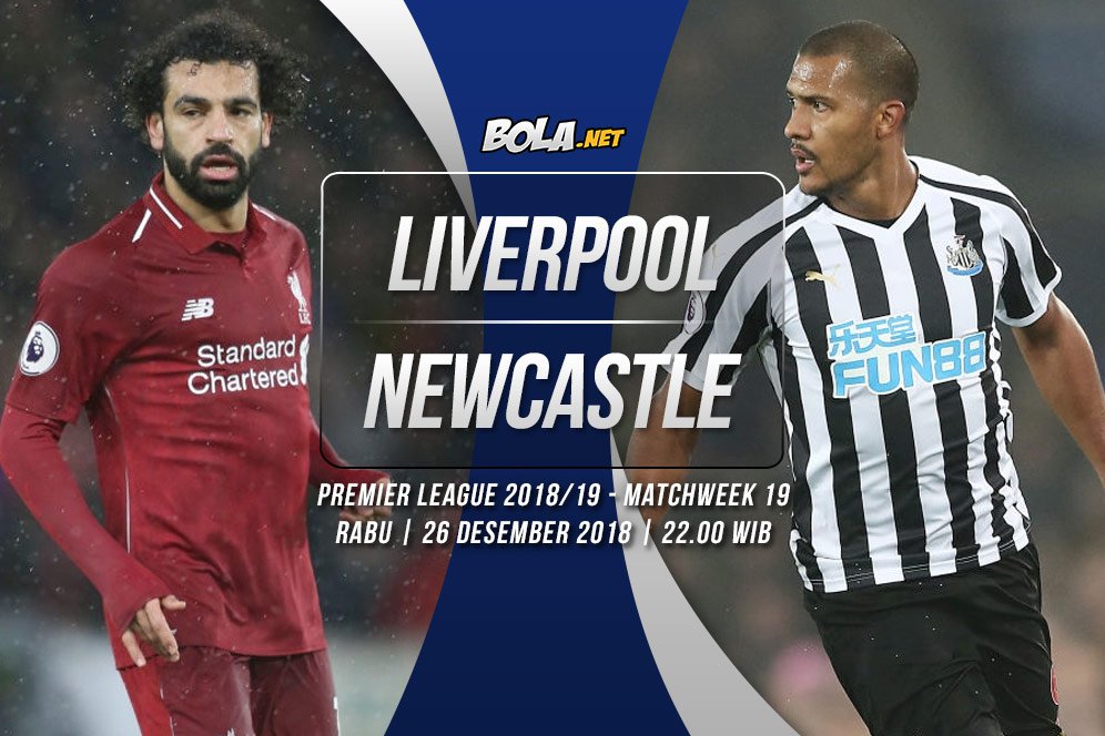 Prediksi Liverpool vs Newcastle 26 Desember 2018