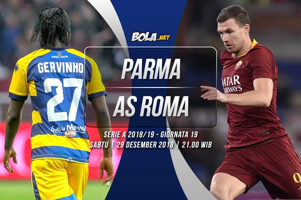 Prediksi Parma vs AS Roma 29 Desember 2018