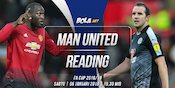 Prediksi Manchester United vs Reading 5 Januari 2019
