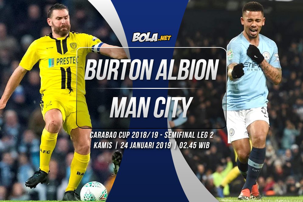 Prediksi Burton Albion vs Manchester City 24 Januari 2019