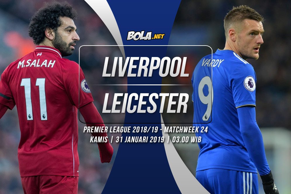 Data dan Fakta Premier League: Liverpool vs Leicester City