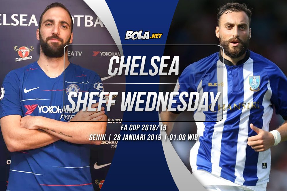 Prediksi Chelsea vs Sheffield Wednesday 28 Januari 2019 Prediksi Chelsea vs Sheffield Wednesday 28 Januari 2019