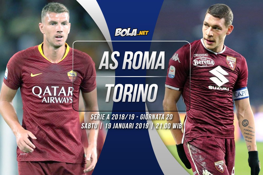 Prediksi AS Roma vs Torino 19 Januari 2019