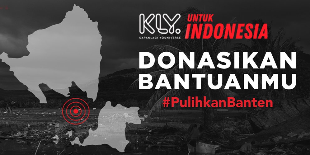 Yuk Berdonasi untuk Korban Tsunami Selat Sunda Bersama KLY!