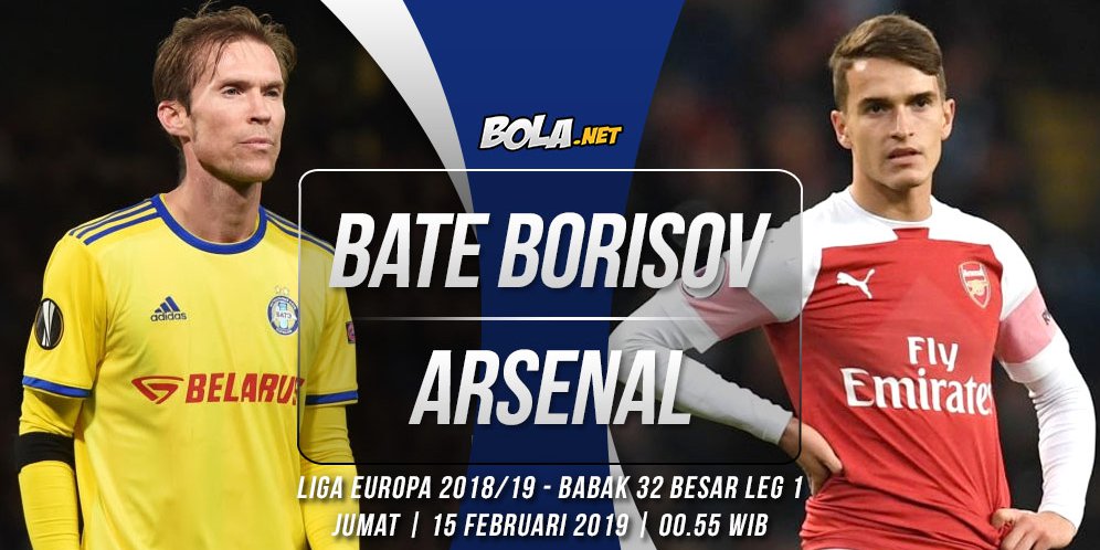Prediksi BATE Borisov vs Arsenal 15 Februari 2019