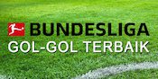 5 Gol Terbaik dari Paruh Kedua Bundesliga Musim Sejauh Ini
