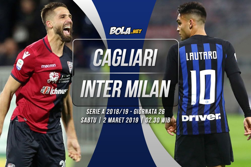 Prediksi Cagliari vs Inter Milan 2 Maret 2019