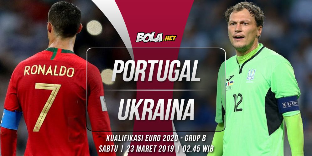 Prediksi Portugal vs Ukraina 23 Maret 2019