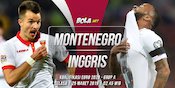 Prediksi Montenegro vs Inggris 26 Maret 2019