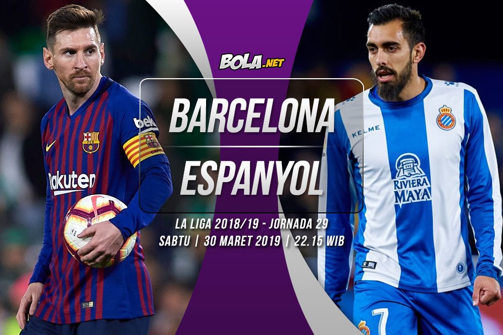 Prediksi Barcelona vs Espanyol 30 Maret 2019