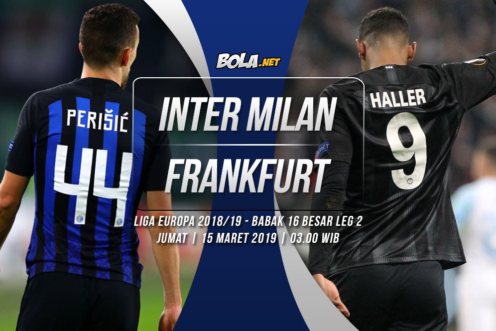 Prediksi Inter Milan vs Eintracht Frankfurt 15 Maret 2019