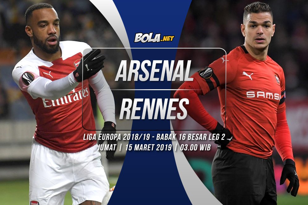 Prediksi Arsenal vs Rennes 15 Maret 2019 Prediksi Arsenal vs Rennes 15 Maret 2019
