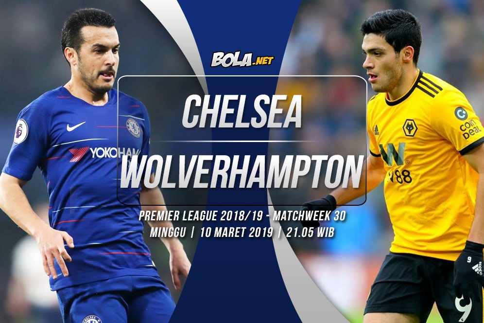 Prediksi Chelsea vs Wolverhampton 10 Maret 2019