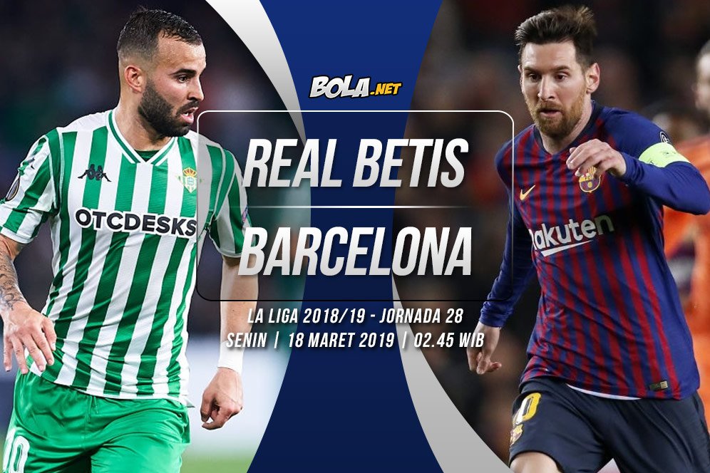 Data dan Fakta La Liga: Real Betis vs Barcelona