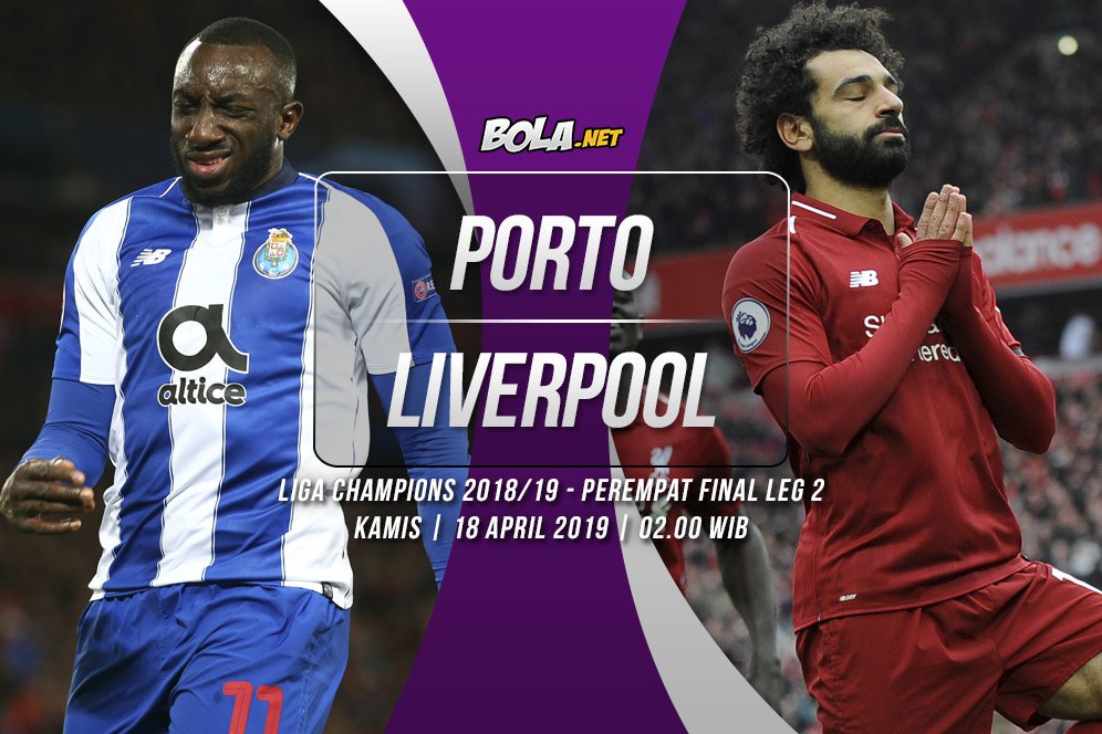 Prediksi Porto vs Liverpool 18 April 2019